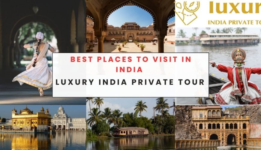 Best Luxury India Private Tour