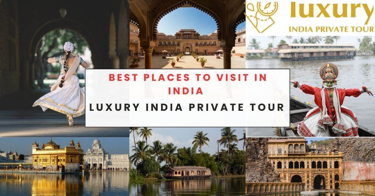 Best Luxury India Private Tour