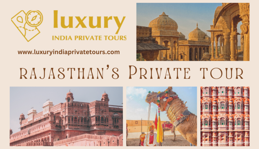 Best Rajasthan's Private Tour