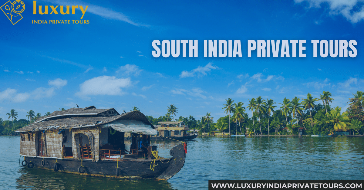 Best South India Private Tours