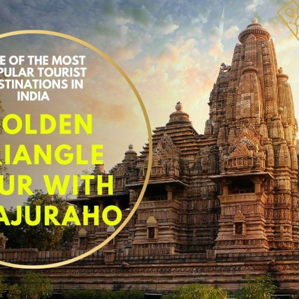 Best Golden Triangle Tour With Khajuraho