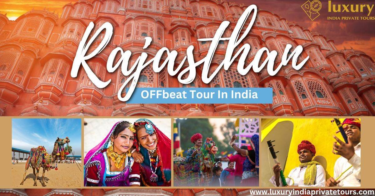 Rajasthan's Offbeat Tour In India
