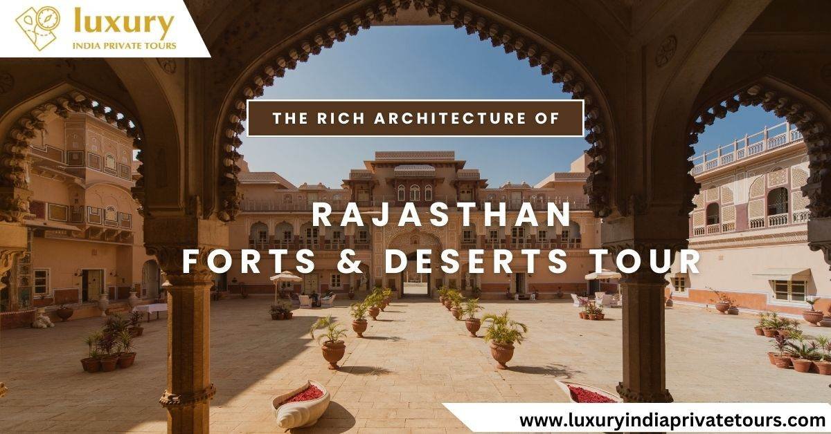 Rajasthan Forts & Deserts Tour