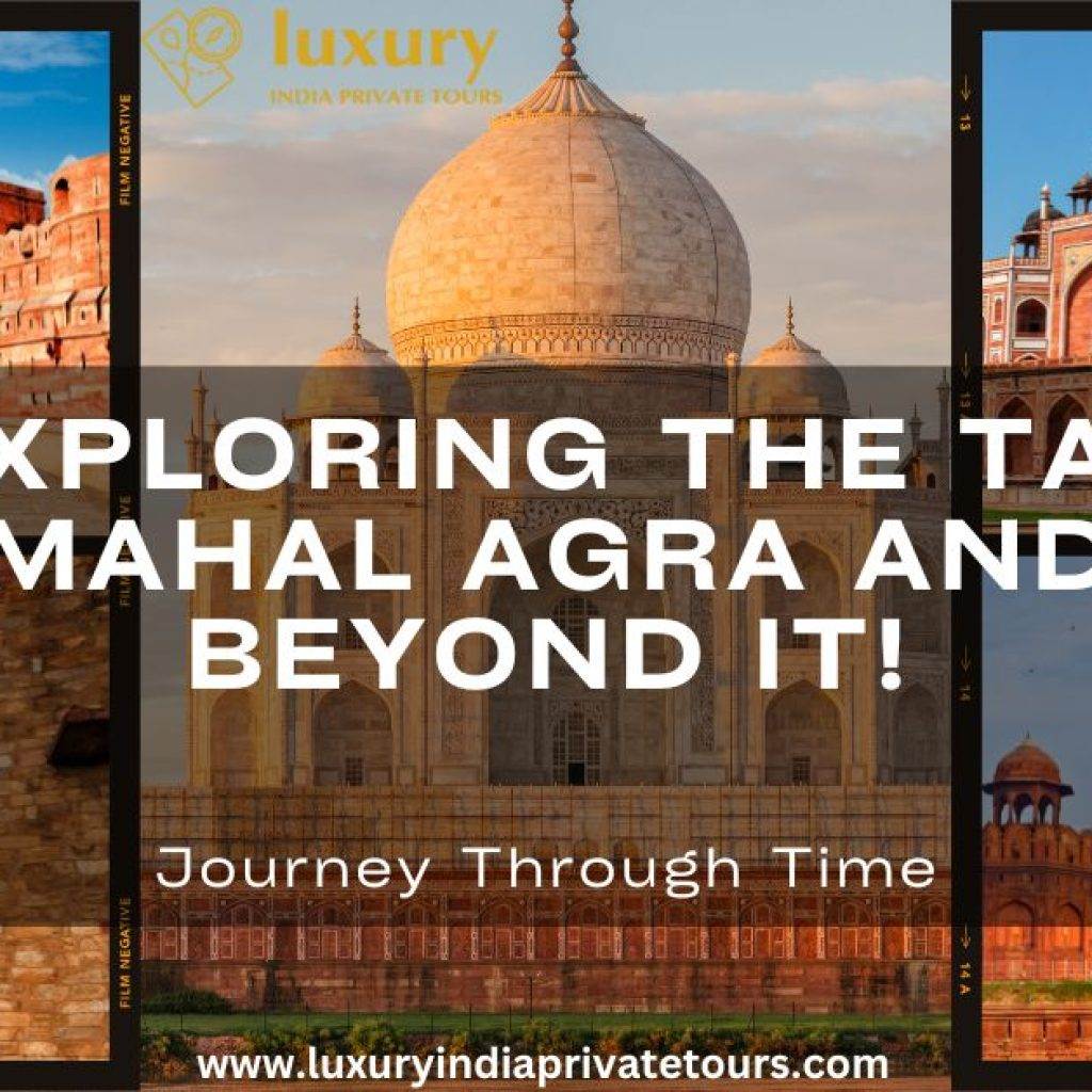 Taj Mahal Agra Tour In India