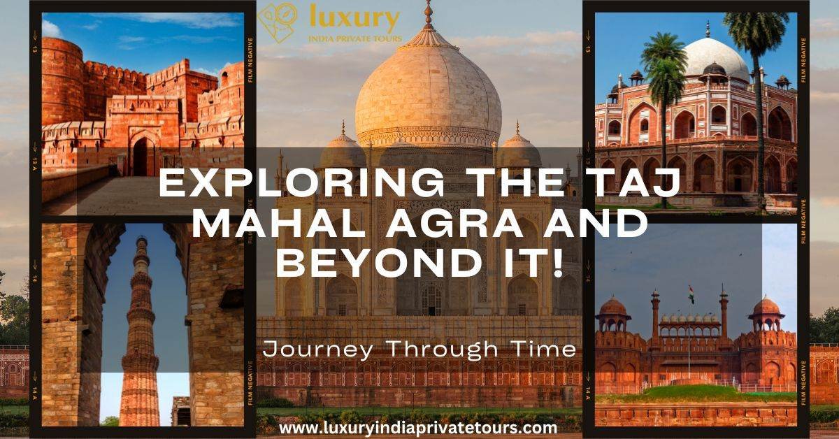 Taj Mahal Agra Tour In India