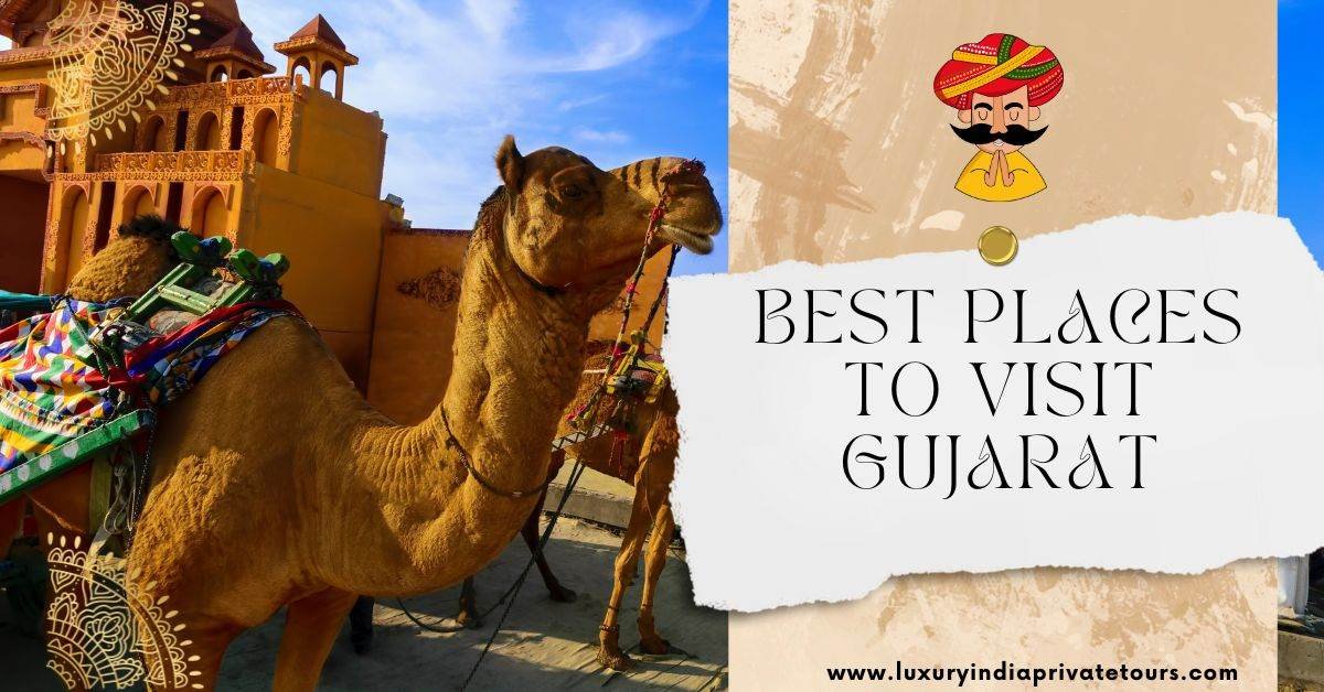 Best places to visit in Gujarat