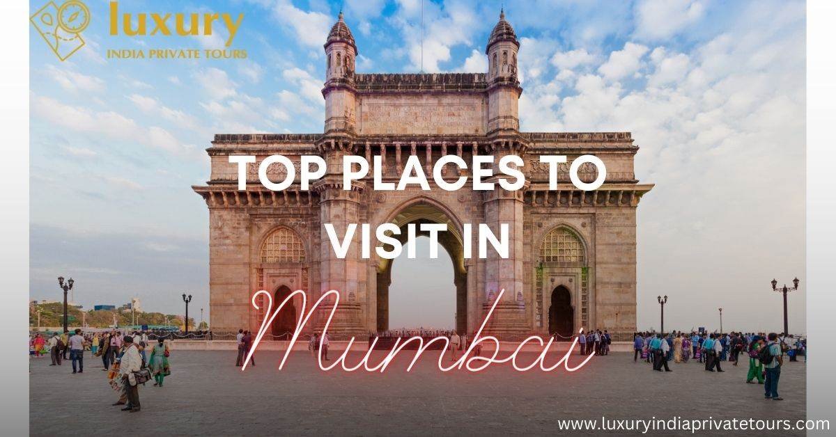 top attraction places to visit in Mumbai